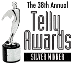 Telly Award, Silver Winner - 38th Annua;