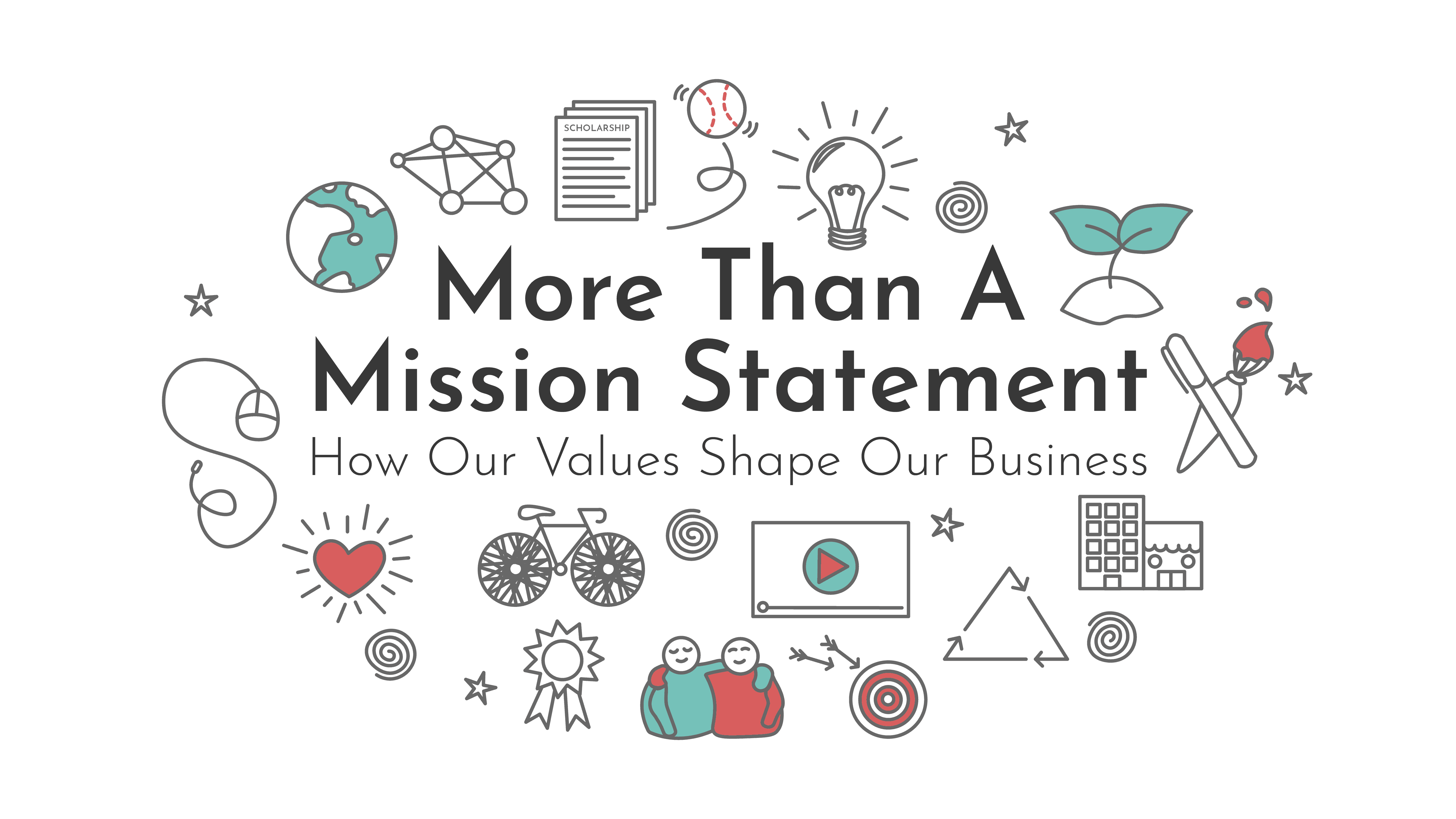 Title reads "More Than a Mission Statement" in Black letters on a white background surrounded by small digital icons; subtitle: How our Values Shape Our Business