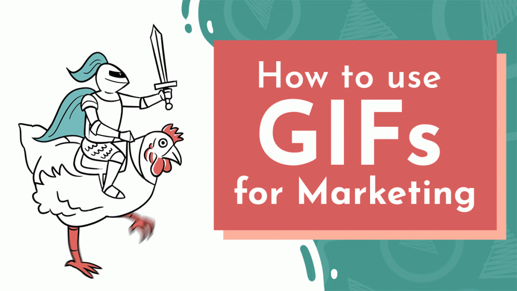 A GIF showing Chicken Knight, the NDA mascot, riding valiantly next to a title graphic that reads 'How to Use GIFs for Marketing'