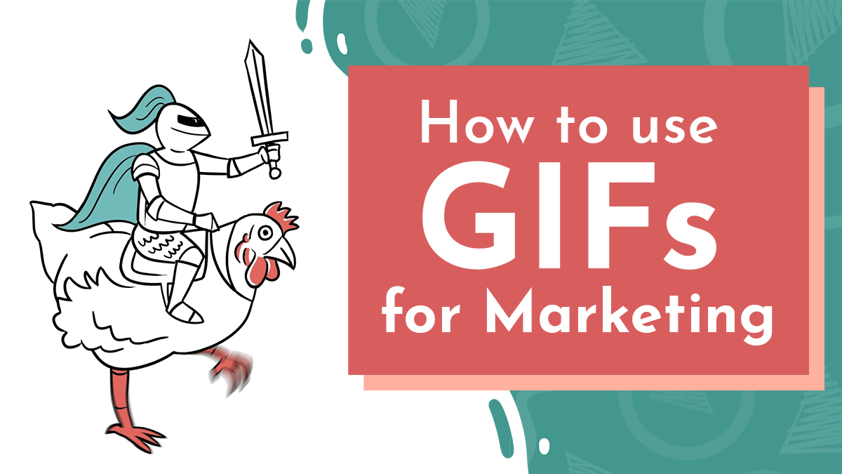 A GIF showing Chicken Knight, the NDA mascot, riding valiantly next to a title graphic that reads 'How to Use GIFs for Marketing'