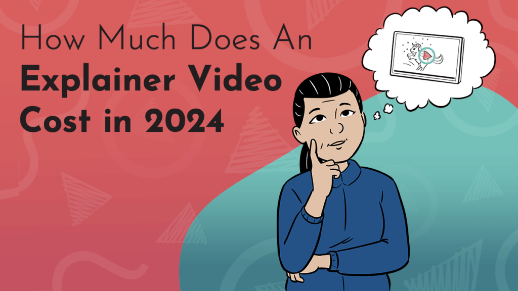 A title graphic reads "How Much Does an Explainer Video Cost in 2024" on a red and turquoise background made up with Next Day Animations logos. A whiteboard hand drawn figure is in the foreground, daydreaming about an explainre video.