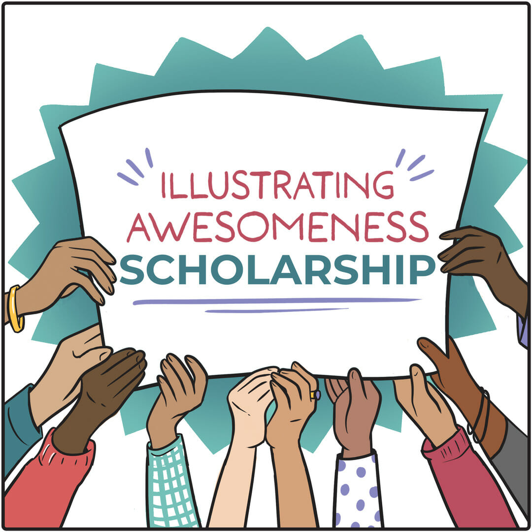 Many youthful hands hold up a sign together that reads 'Illustrating Awesomeness Scholarship"; the art is digital and colorful, featuring NDA brand colors turquoise and deep red.