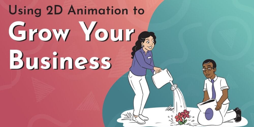 Title graphic reads 'Using 2D Animation to Grow Your Business" in Josefin Sans. A digitally drawn graphic shows two happy characters watering a garden. NDA logos and brand colors swirl in the background.