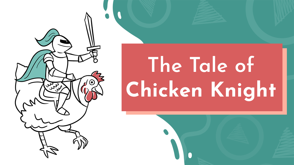 A chicken runs with a knight hoisted on his back weilding a sword. title graphic reads 'The Tale of Chicken Knight' in white letters on a turquoise and red background.