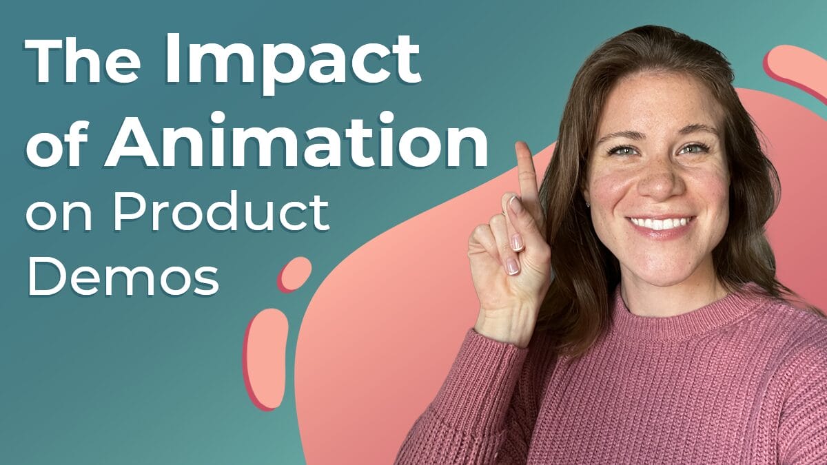 Title graphic reads 'The Impact of Animation on Product Demos' in white letters on a 2D turquoise background; Next Day Animations salesperson Cassandra smiles and points towards the title