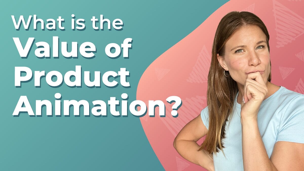 Blog graphic, title reads 'What is the Value of Product Animation?' in white sans font on a turquoise background comprised of Next Day Animations play buttons. Client Advisor Cassandra poses, inquisitively, near the title.